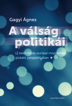 Gagyi gnes - A vlsg politiki