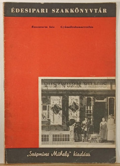 Ruszwurm hz- Gymlcskonzervls