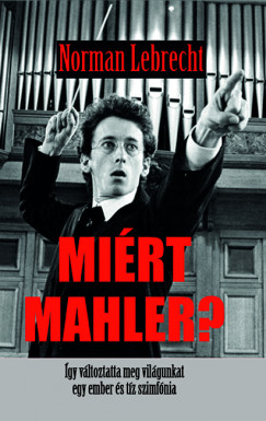 Norman Lebrecht - Mirt Mahler?