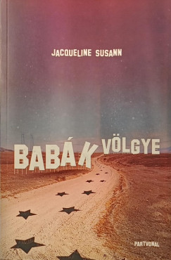 Jacqueline Susann - Babk vlgye