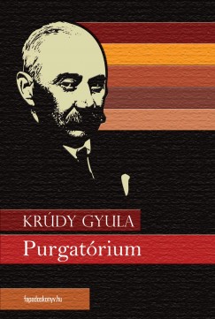 Kr�dy Gyula - Purgat�rium
