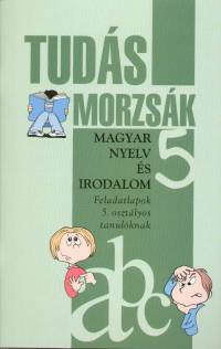 Tudsmorzsk - Magyar nyelv s irodalom