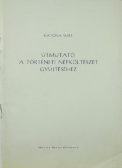 Katona Imre - tmutat a trtneti npkltszet gyjtshez