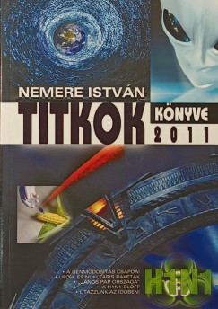 Nemere Istvn - Titkok knyve 2011