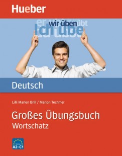 Lilli Marlen Brill - Marion Techmer - Grosses bungsbuch Wortschatz