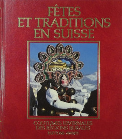 F?tes et traditions en Suisse