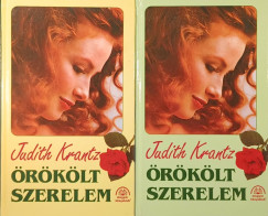 Judith Krantz - �r�k�lt szerelem I-II.