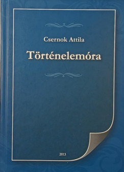 Csernok Attila - Történelemóra