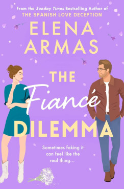 Elena Armas - The Fiance Dilemma