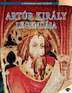 Bogdanov Edit   (Szerk.) - Artr kirly legendja