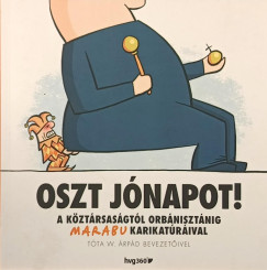 Oszt jónapot!