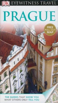 Heather Jones   (Szerk.) - Lisa Kosky   (Szerk.) - Eyewitness Travel Guide - Prague