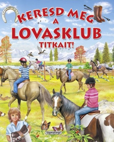 Eduardo Trujillo - Keresd meg a Lovasklub titkait!