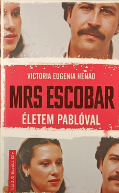Victoria Eugenia Henao - Mrs. Escobar