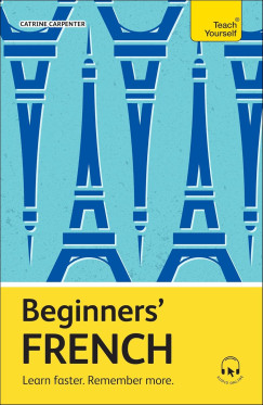 Catrine Carpenter - Teach Yourself - Beginners' French