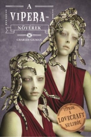 Charles Gilman - A Vipera-n�v�rek