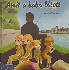 Mamah Theresa - Amit a baba ltott