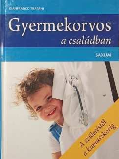 Gianfranco Traperi - Gyermekorvos a csal�dban
