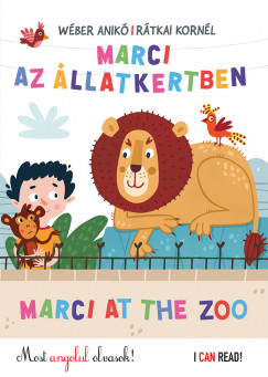 Rtkai Kornl - Wber Anik - Marci az llatkertben - Marci at the Zoo