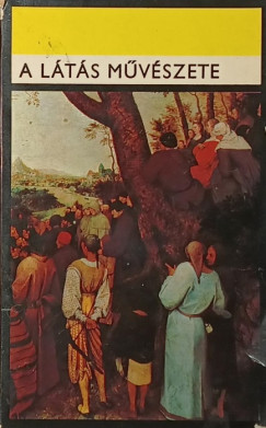 René Berger - A látás művészete - A megítélés művészete 1-2