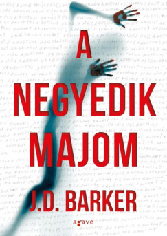 J.D. Barker - A negyedik majom- dediklt