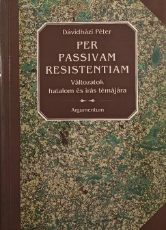 Dvidhzi Pter - Per passivam resistentiam