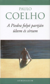 Paulo Coelho - A Piedra foly partjn ltem s srtam