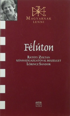 Lõrincz Sándor - Félúton