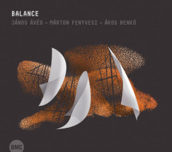 Ávéd János - Benkó Ákos - Fenyvesi Márton - Balance CD
