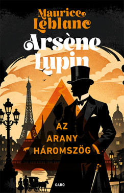 Maurice Leblanc - Ars�ne Lupin - Az arany h�romsz�g