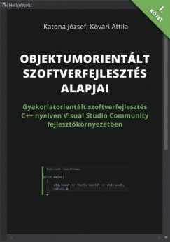 Katona Jzsef; Kvri Attila - Objektumorientlt szoftverfejleszts alapjai