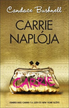 Candace Bushnell - Carrie naplja