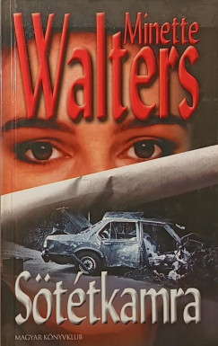 Minette Walters - Sötétkamra