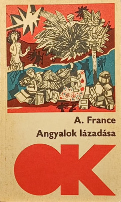 Anatole France - Angyalok l�zad�sa