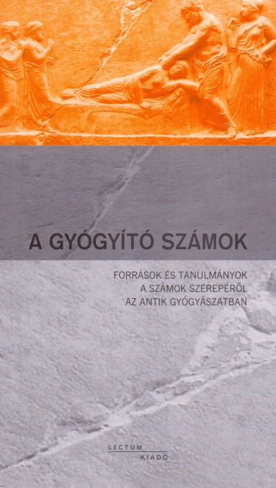 Németh György (Szerk.) - A gyógyító számok