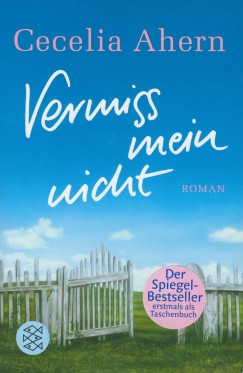 Cecelia Ahern - Vermiss mein nicht