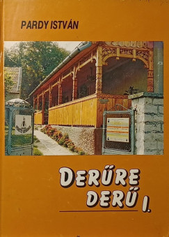 Pardy István - Derűre derű I.