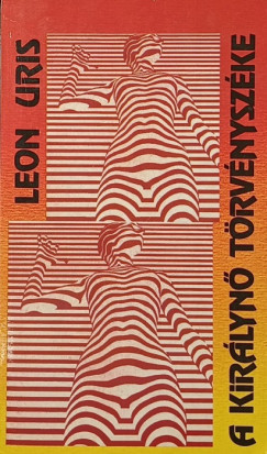 Leon Uris - A kirlyn trvnyszke