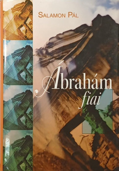 Salamon Pál - Ábrahám fiai