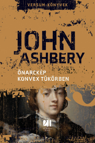 John Ashbery - Önarckép konvex tükörben
