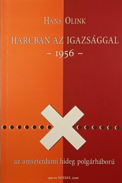 Hans Olink - Harcban az igazsággal - 1956