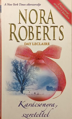 Day Leclaire - Nora Roberts - Kar�csonyra, szeretettel