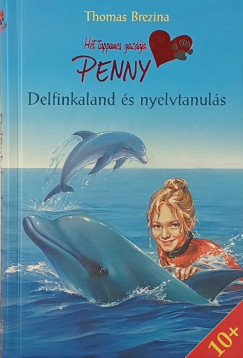 Thomas Brezina - Delfinkaland �s nyelvtanul�s