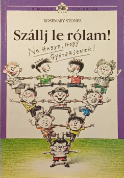 Rosemary Stones - Szllj le rlam!
