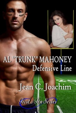 Jean Joachim - Al Trunk Mahoney, Defensive Line (First & Ten, #6)