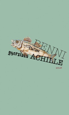 Stefano Benni - Gyorslb Achille