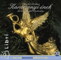 Charles Dickens - Bodrogi Gyula - Karcsonyi nek - 2 CD
