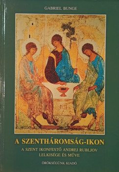 Gabriel Bunge - A Szenthromsg-ikon