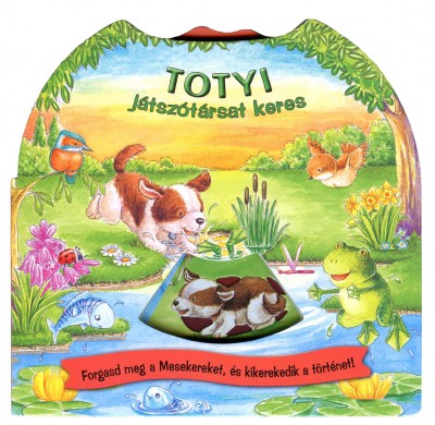 - Totyi játszótársat keres