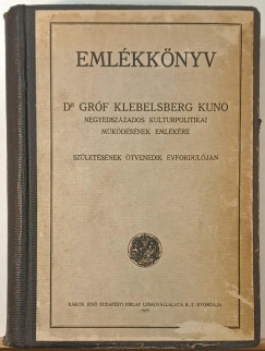 Eml�kk�nyv Dr. Gr�f Klebelsberg Kuno